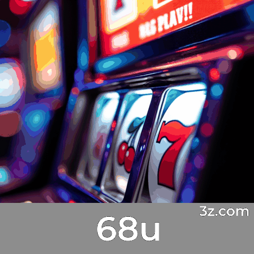 68u: Seu Cassino Online Confiável e Seguro